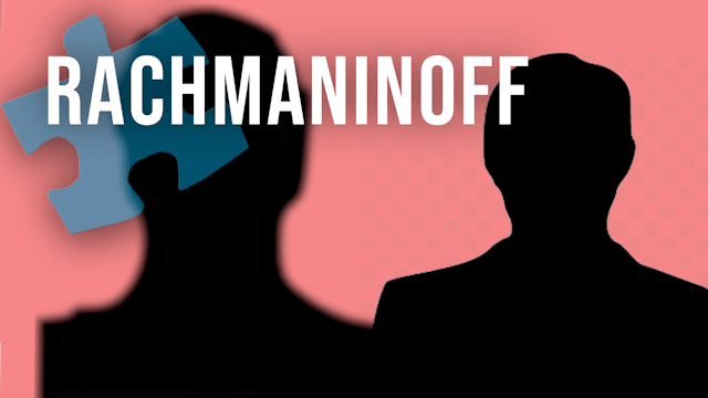 Sergei Rachmaninoff | Piece by Piece