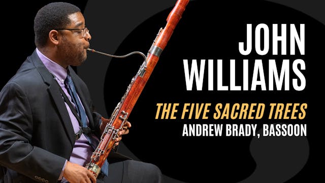 JOHN WILLIAMS: "The Five Sacred Trees"