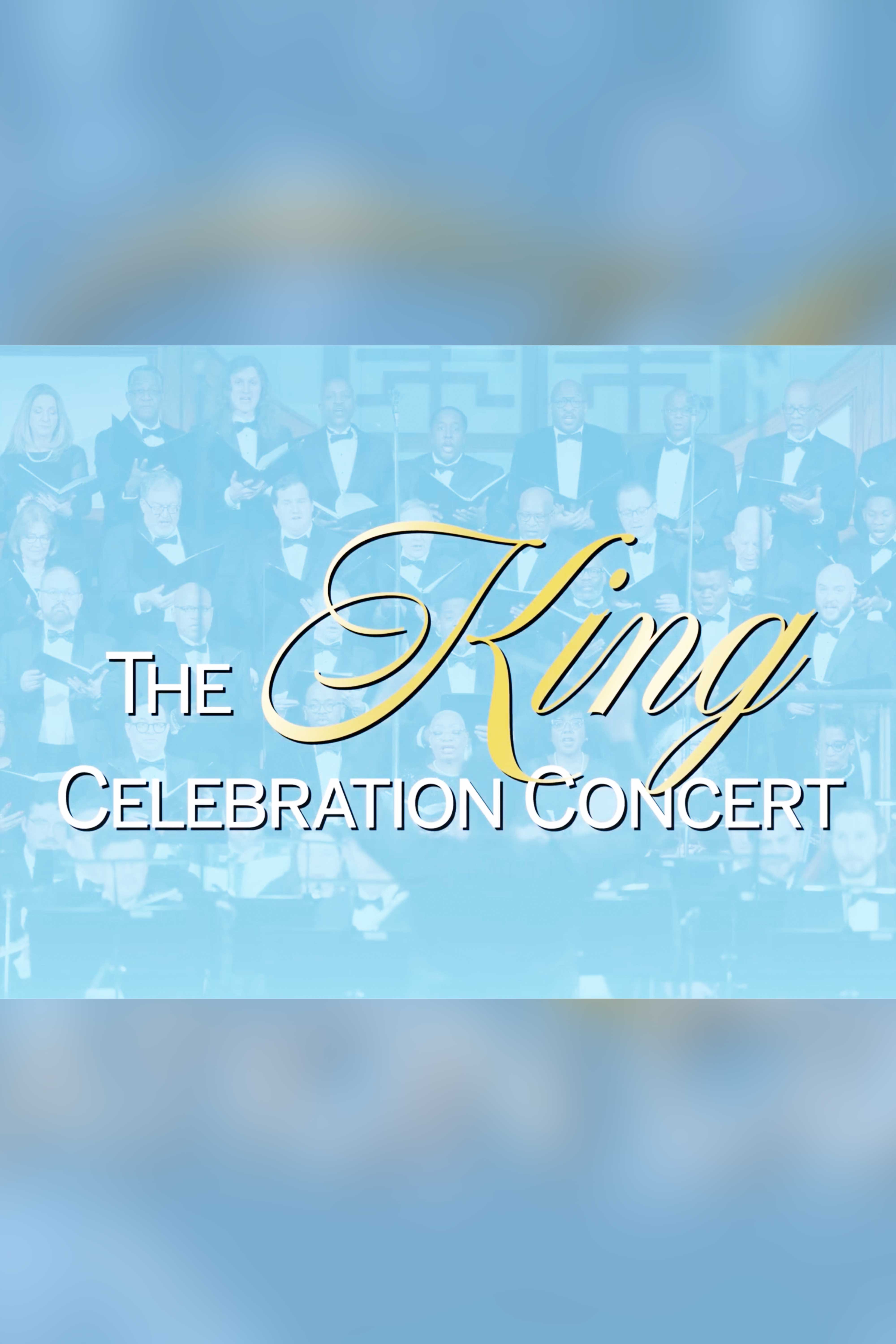 The King Celebration Concert