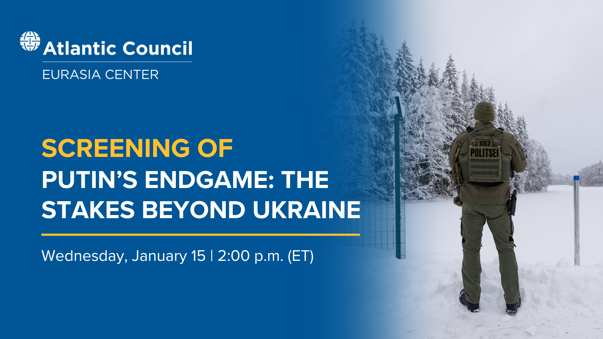 Screening of ‘Putin’s endgame: The stakes beyond Ukraine’