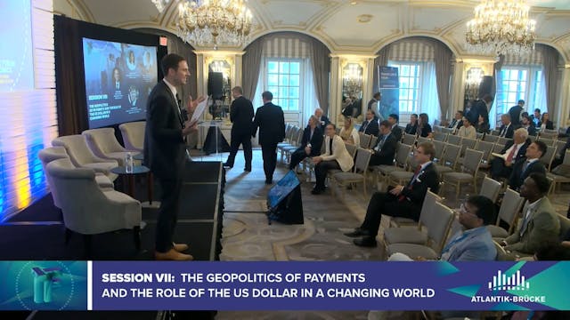 Session VII:The Geopolitics of Paymen...