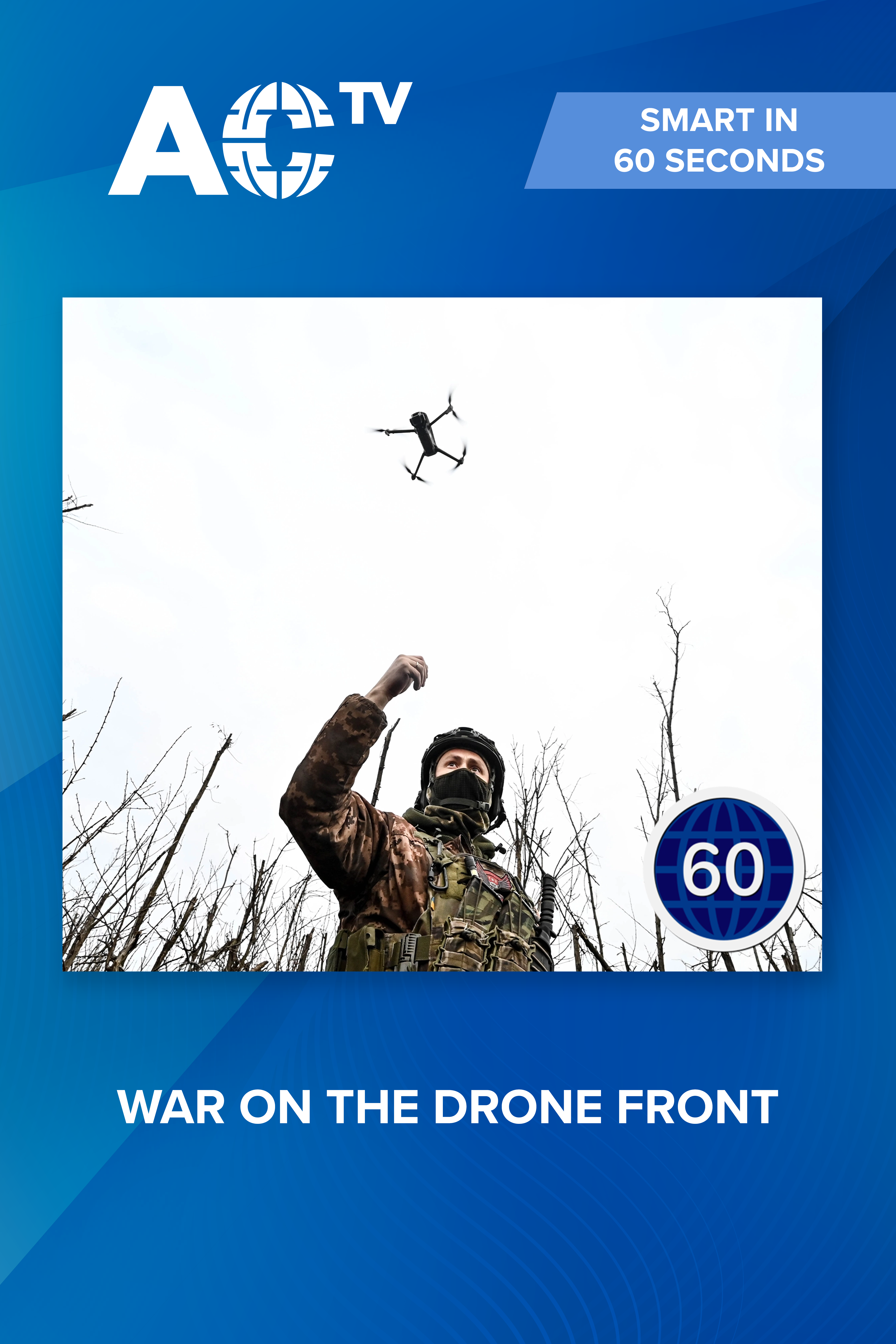 Smart in 60 Seconds: Drones are defining the war in Ukraine
