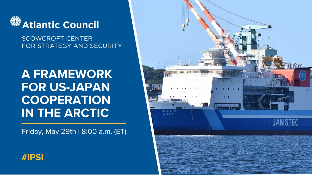 A framework for US-Japan cooperation in the Arctic - 05/29/2026, 14:05:06