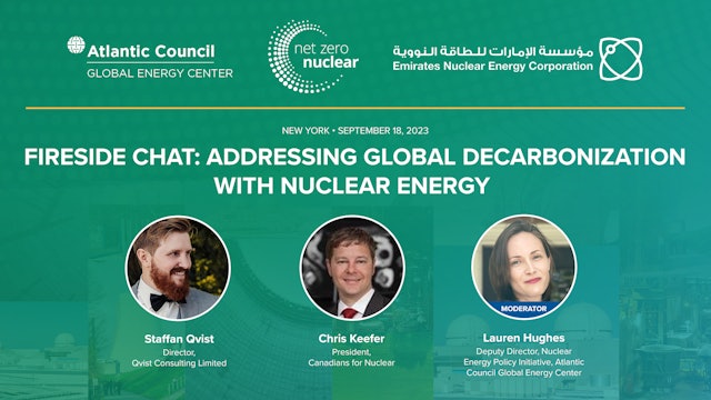 Fireside chat: Addressing global decarbonization with nuclear energy