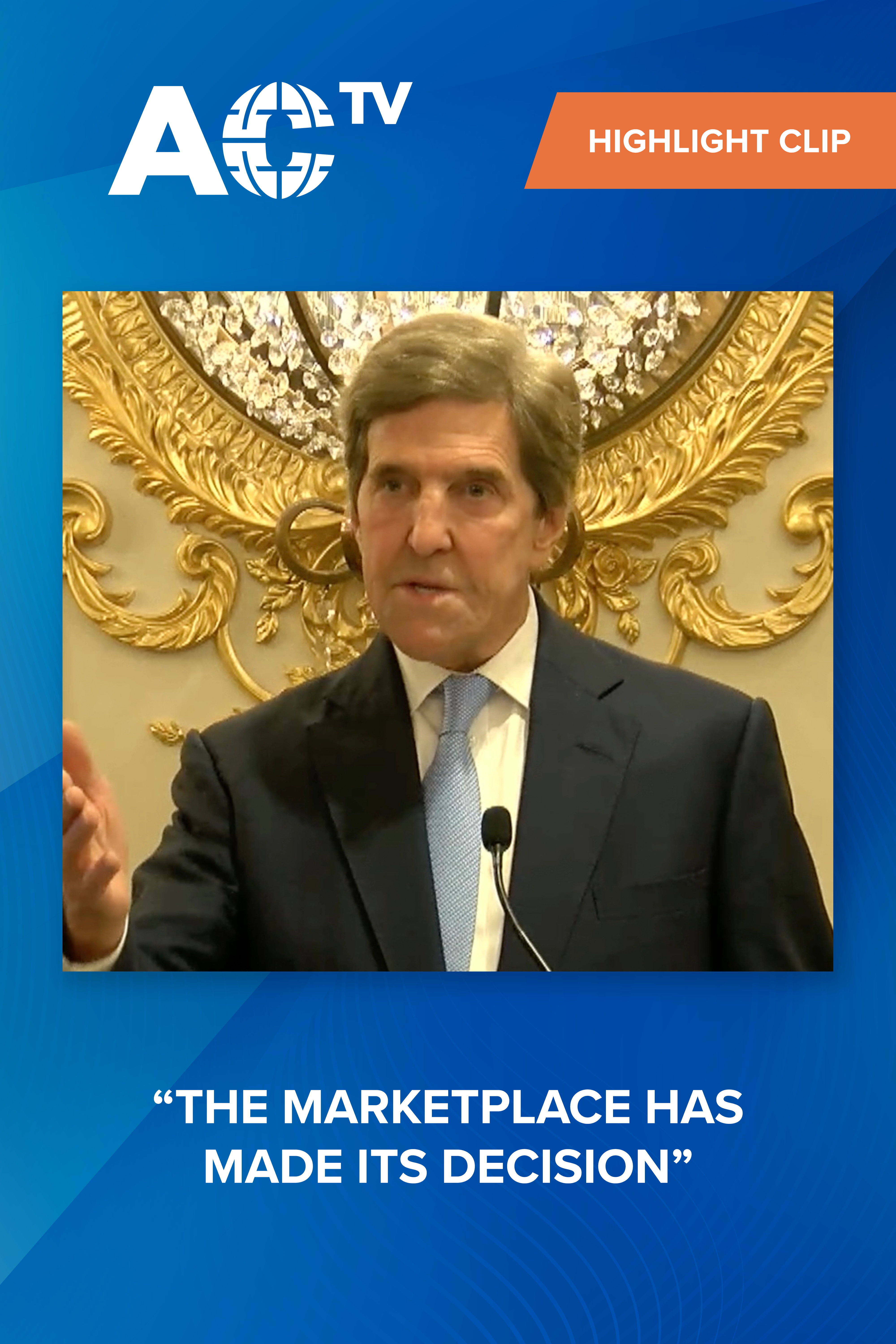 Climate Envoy John Kerry on the private sector’s role in the energy transition