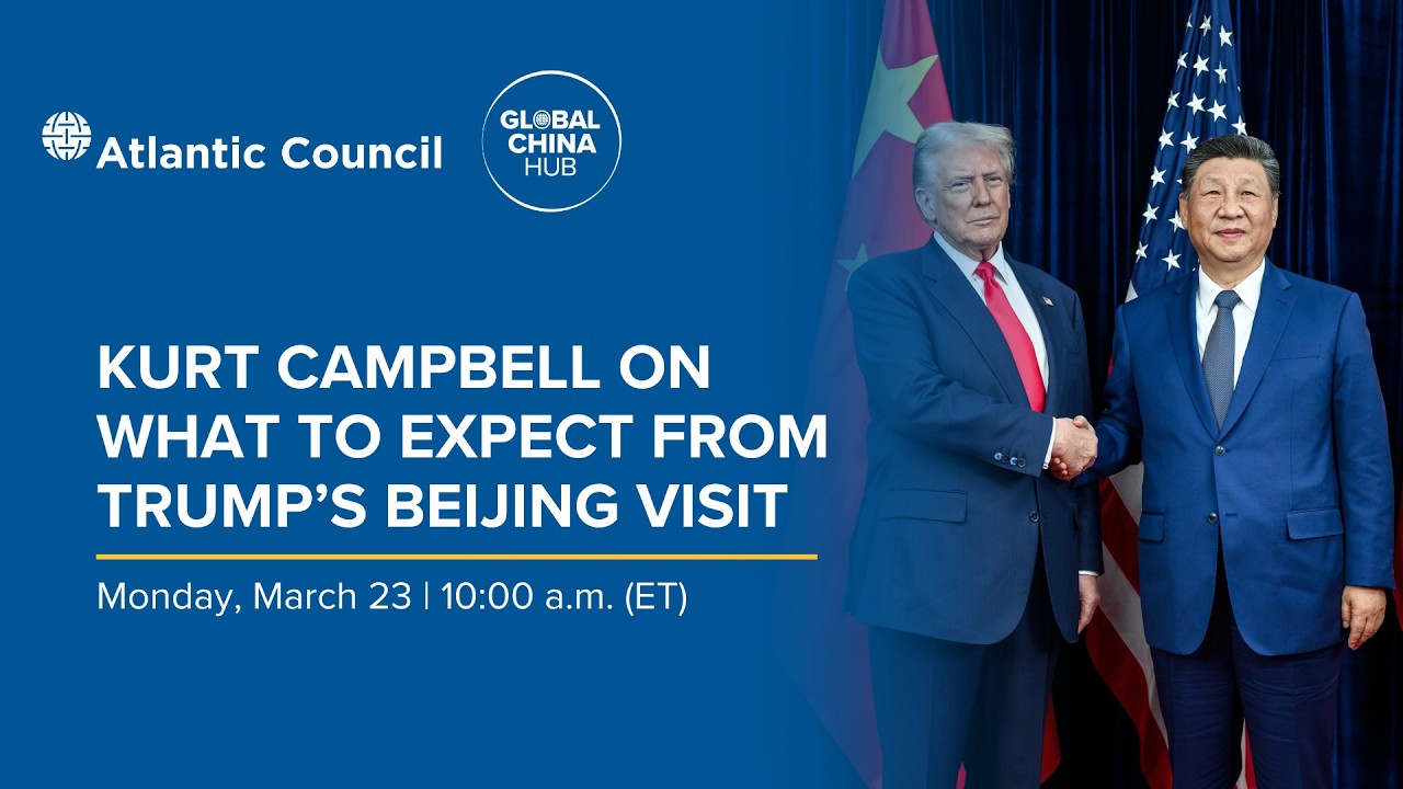 Kurt Campbell on what to expect from Trump’s Beijing visit