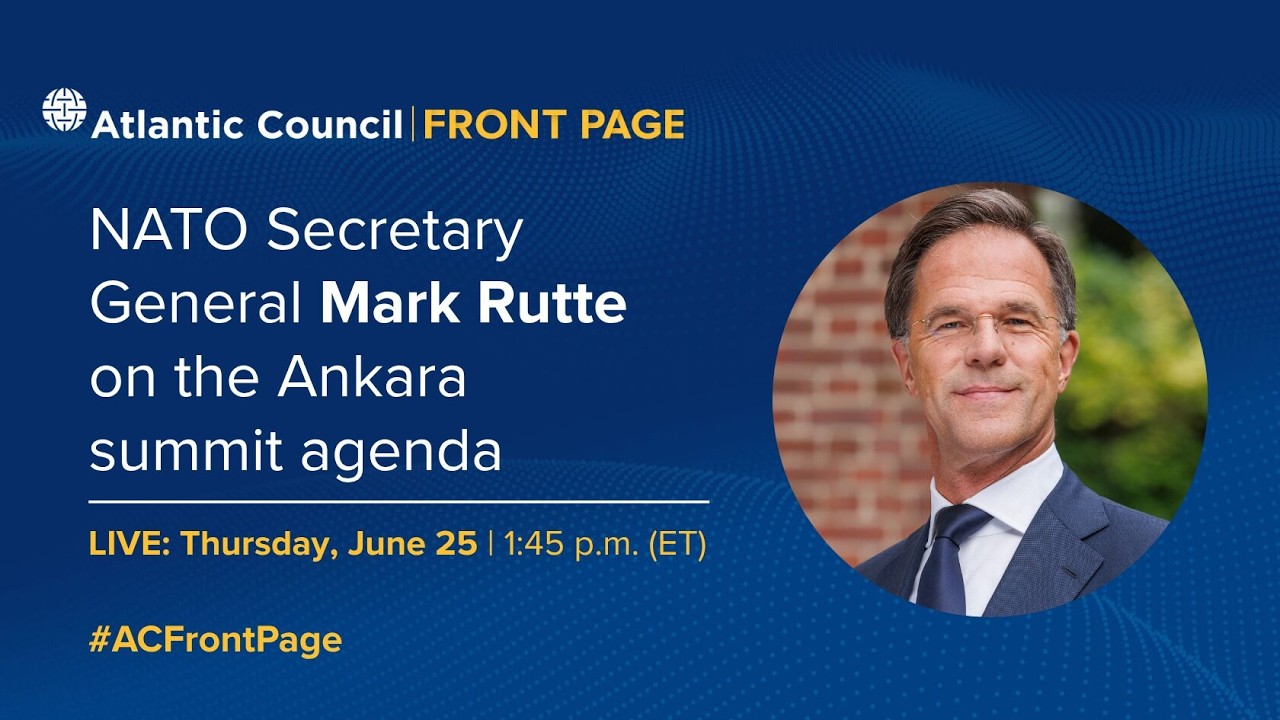 NATO Secretary General Mark Rutte on the Ankara Summit Agenda