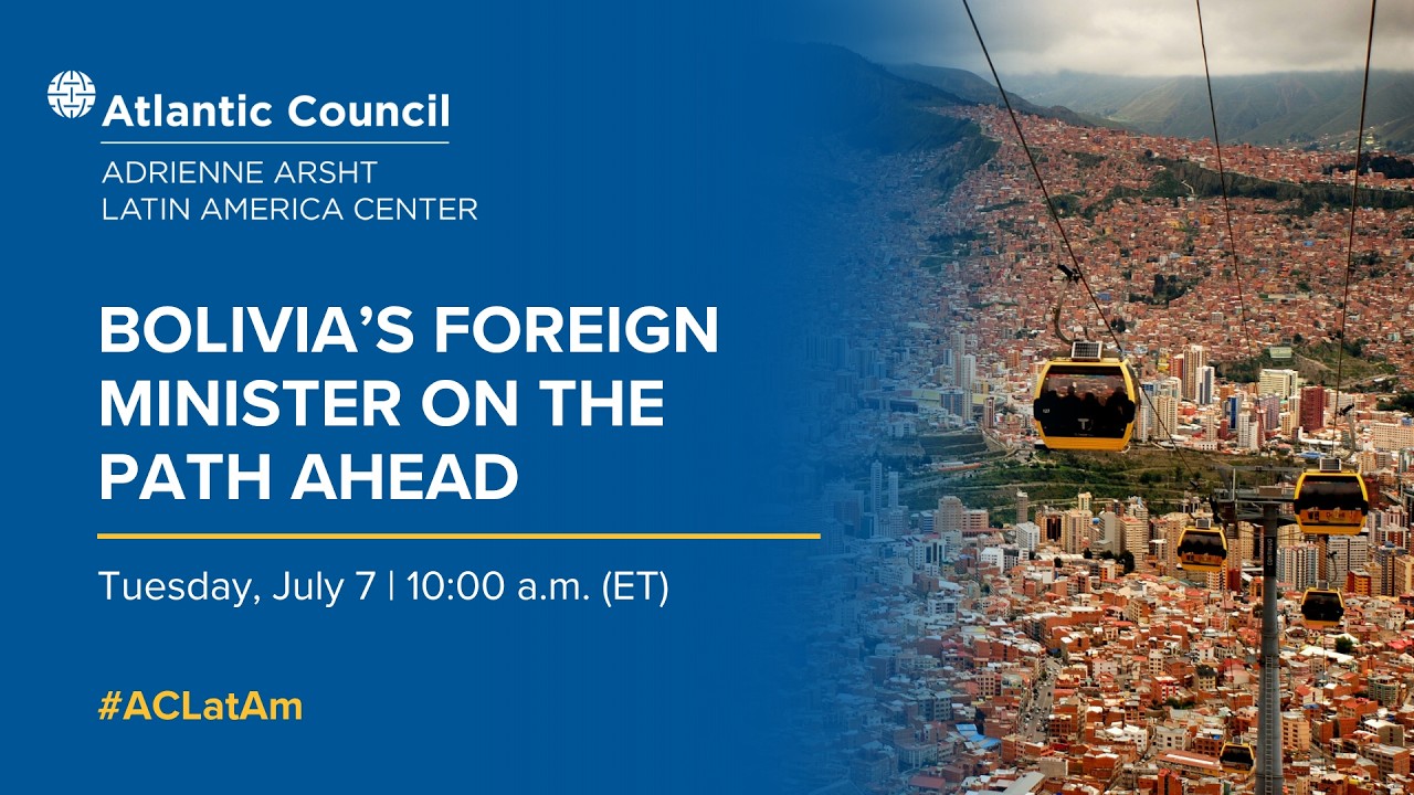 Bolivia’s foreign minister on the path ahead - 07/07/2026, 14:43:37