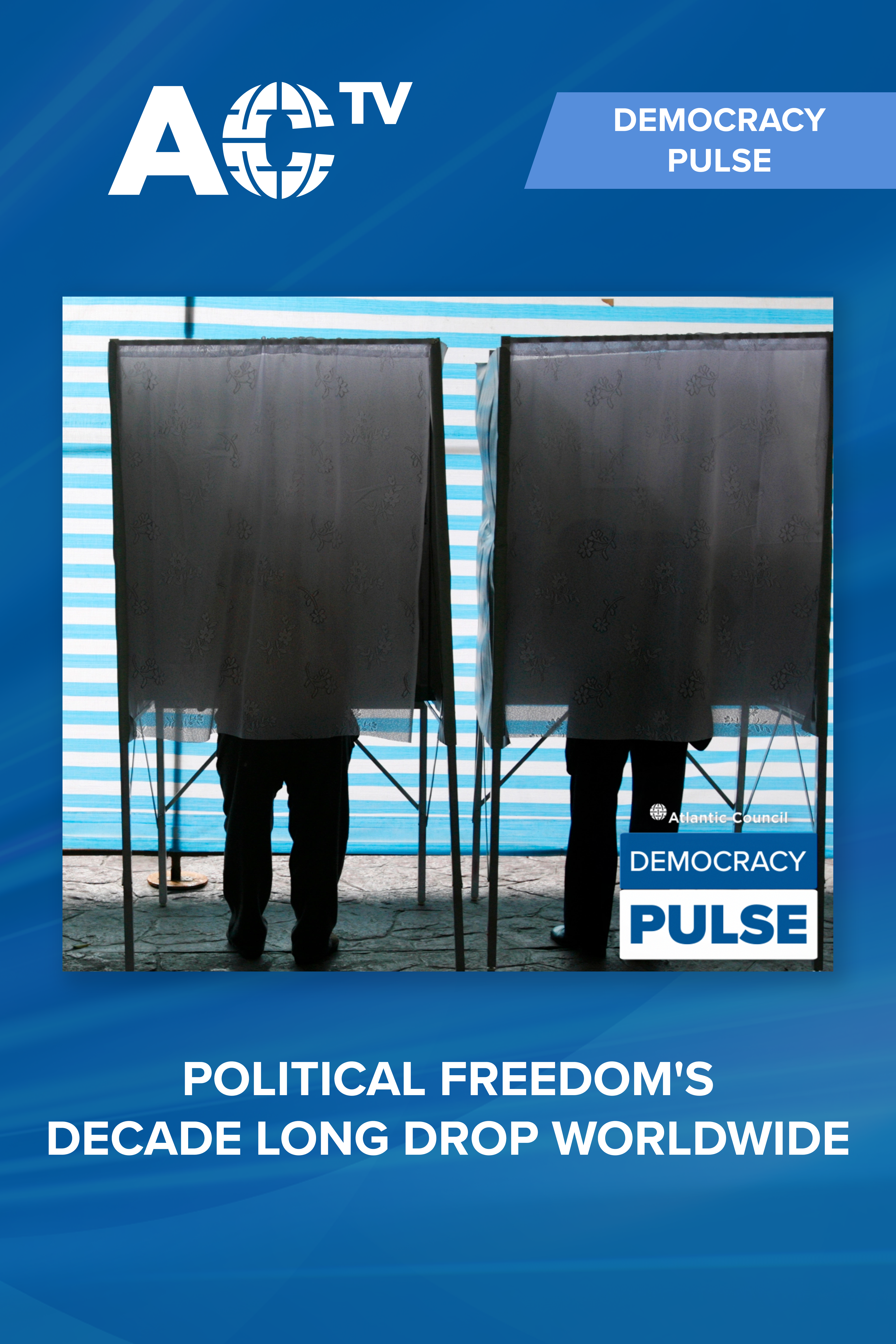 Democracy Pulse: Political freedom hits a 24-year low