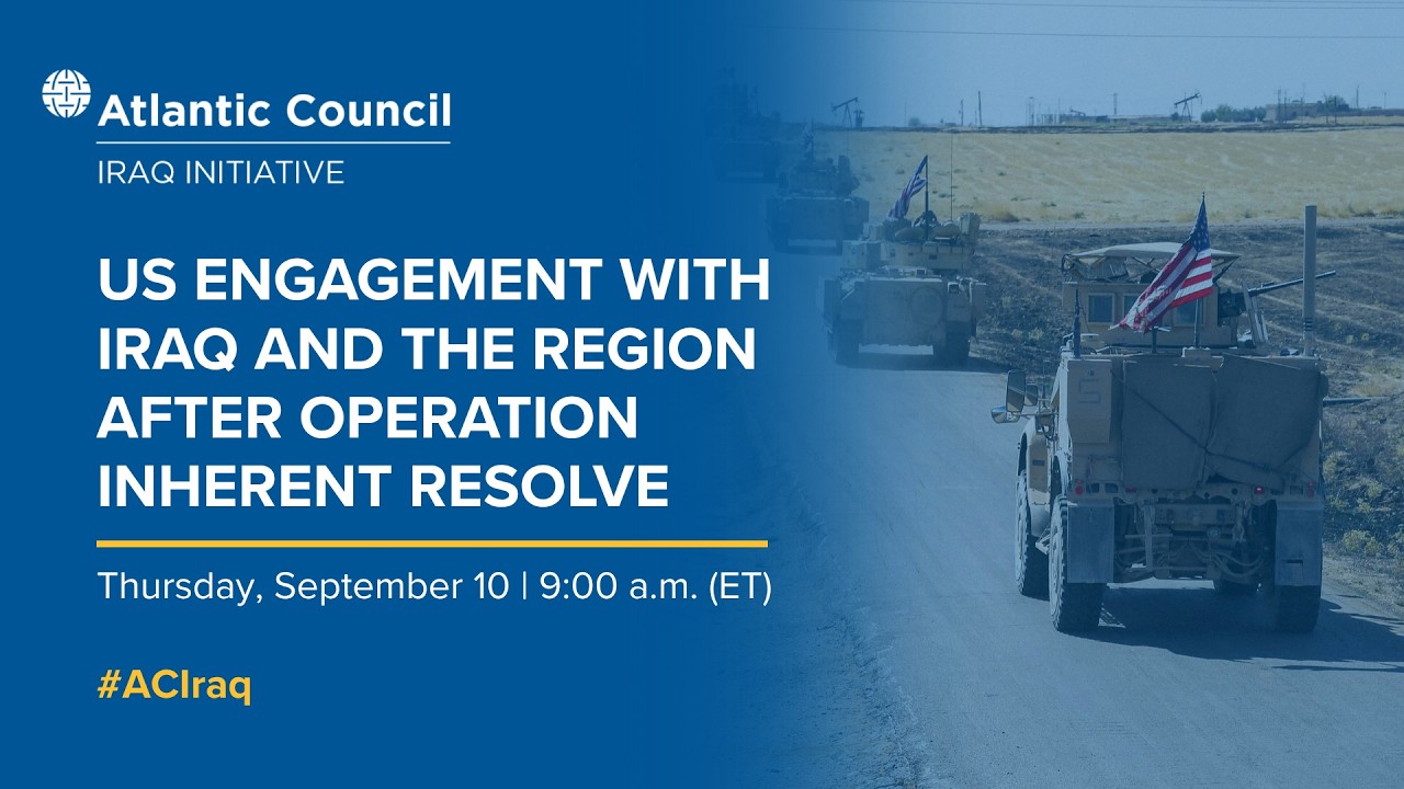 US engagement with Iraq and the region after Operation Inherent Resolve - 09/10/2026, 14:37:07