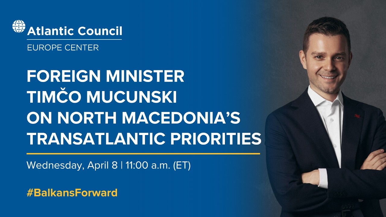 Foreign Minister Timčo Mucunski on North Macedonia’s transatlantic priorities - 04/08/2026, 15:39:50