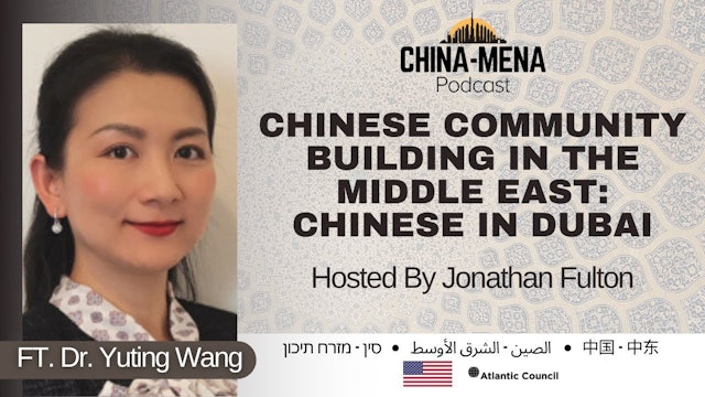 Chinese Community Building in the Middle East: Chinese in Dubai