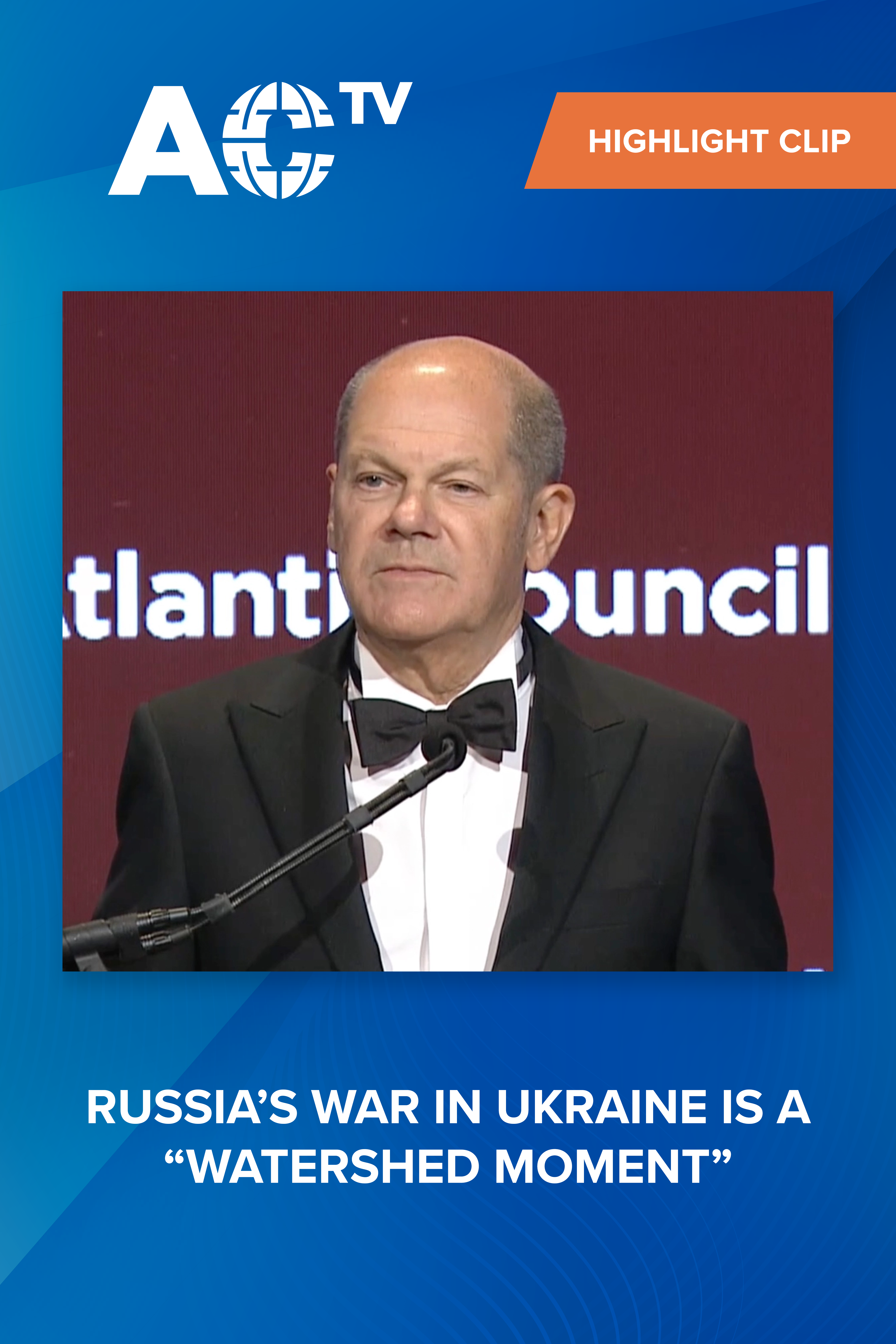 German Chancellor Olaf Scholz accepts the Atlantic Council Global Citizen Award