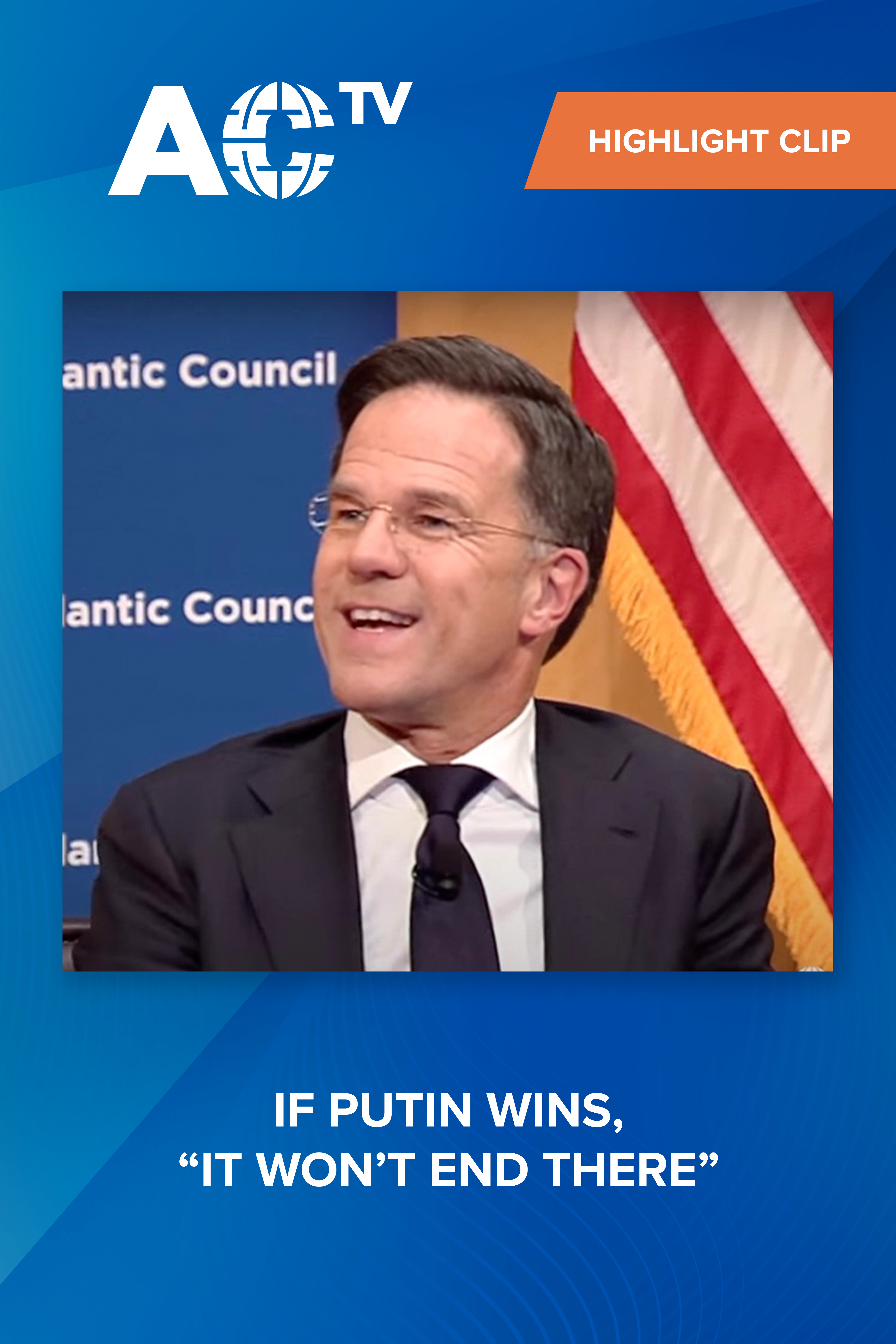 Dutch Prime Minister Mark Rutte on looking beyond Ukraine