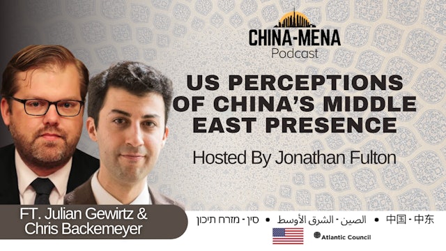 US Perceptions of China's Middle East Presence