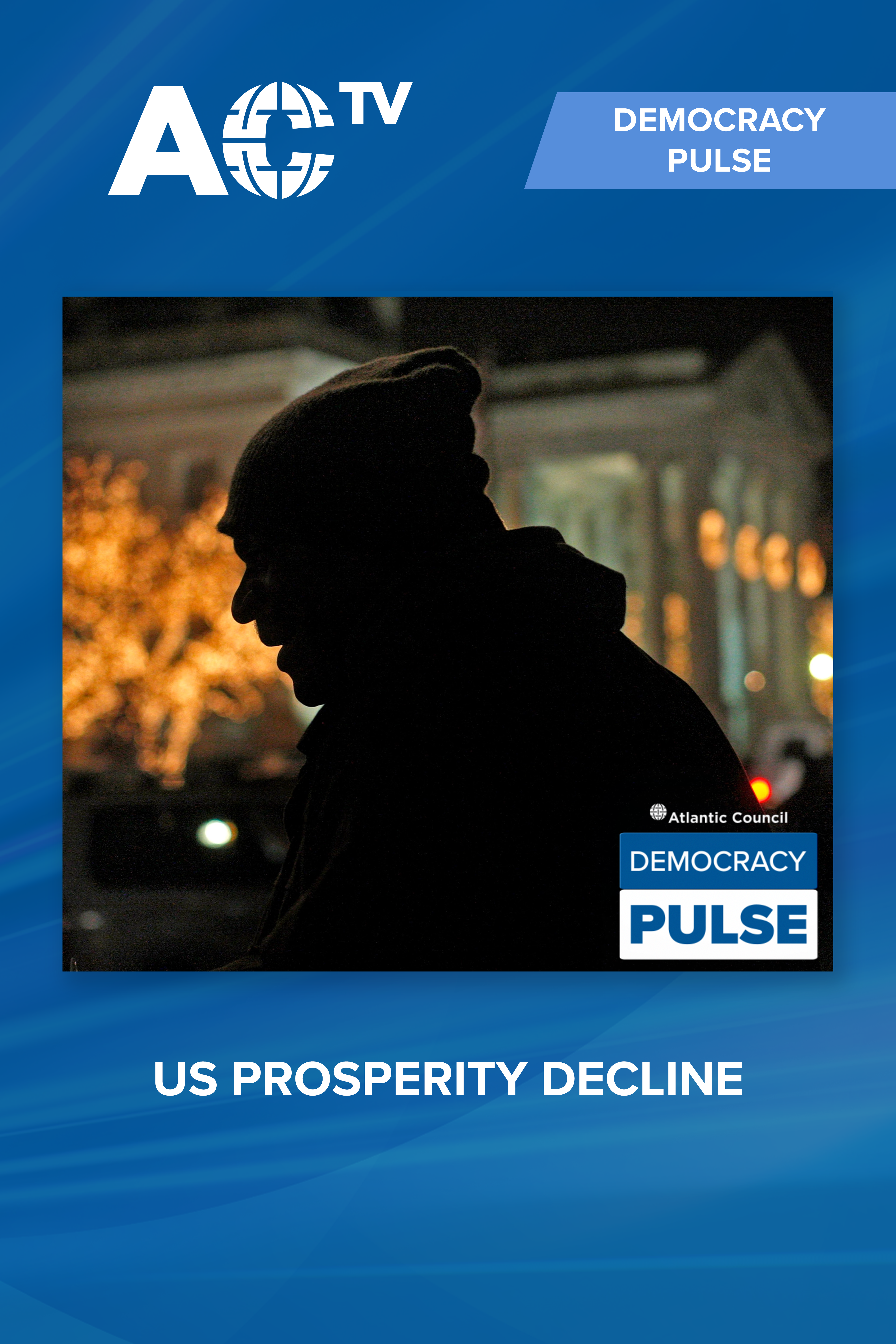 Democracy Pulse: America's 10 year decline in prosperity