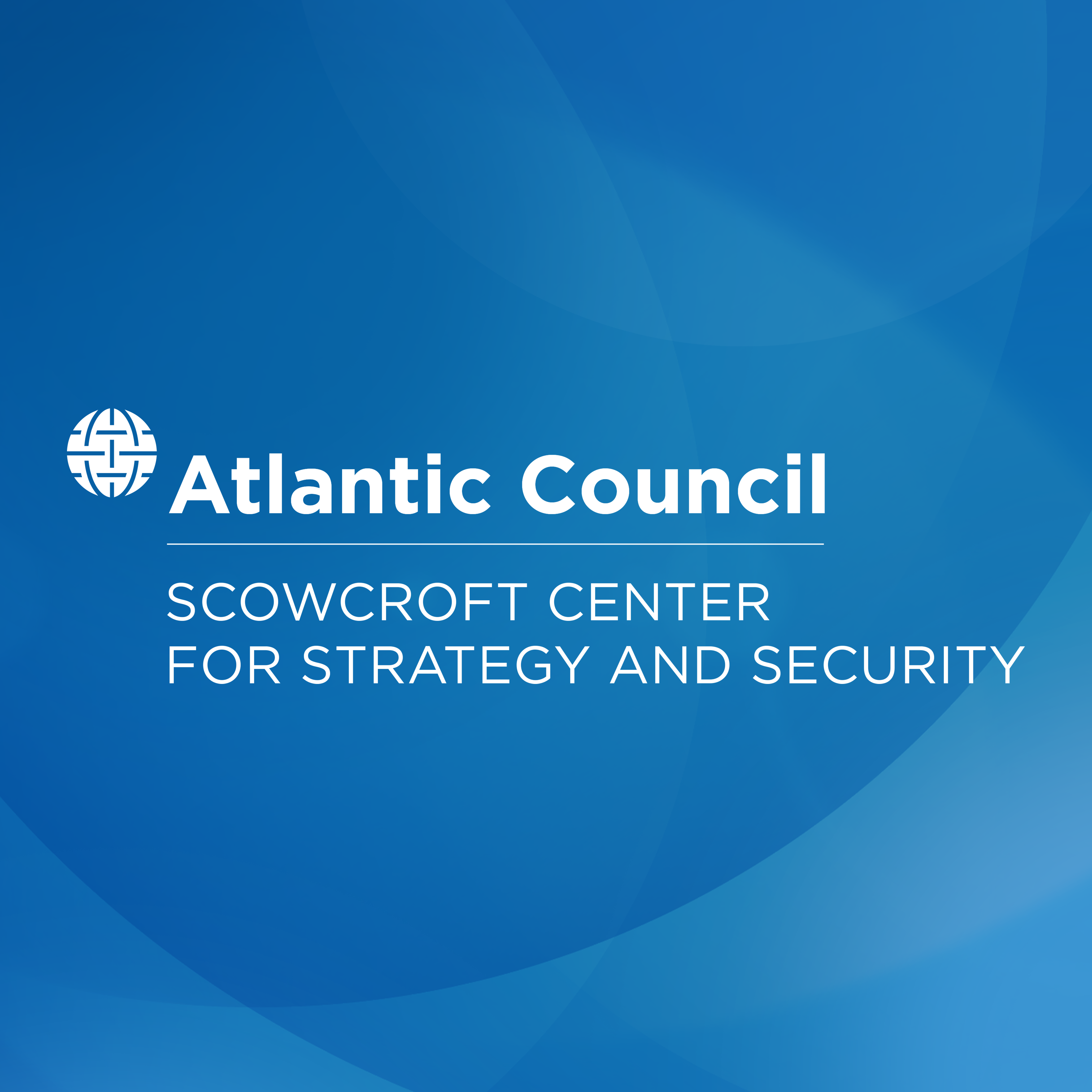 Scowcroft Center for Strategy and Security