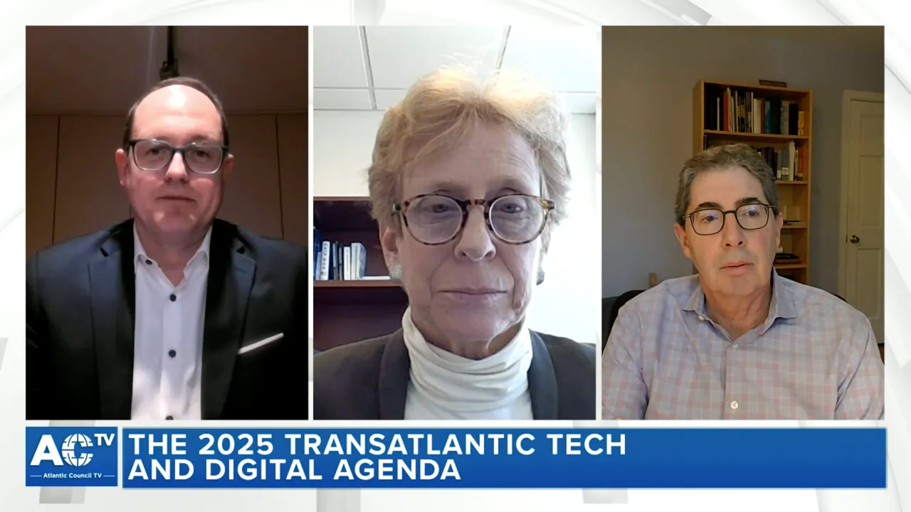 The 2025 transatlantic tech and digital agenda - Atlantic Council TV