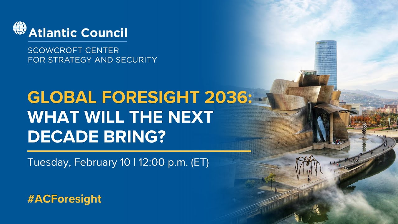 Global Foresight 2036: What will the next decade bring? - 02/10/2026, 18:33:58