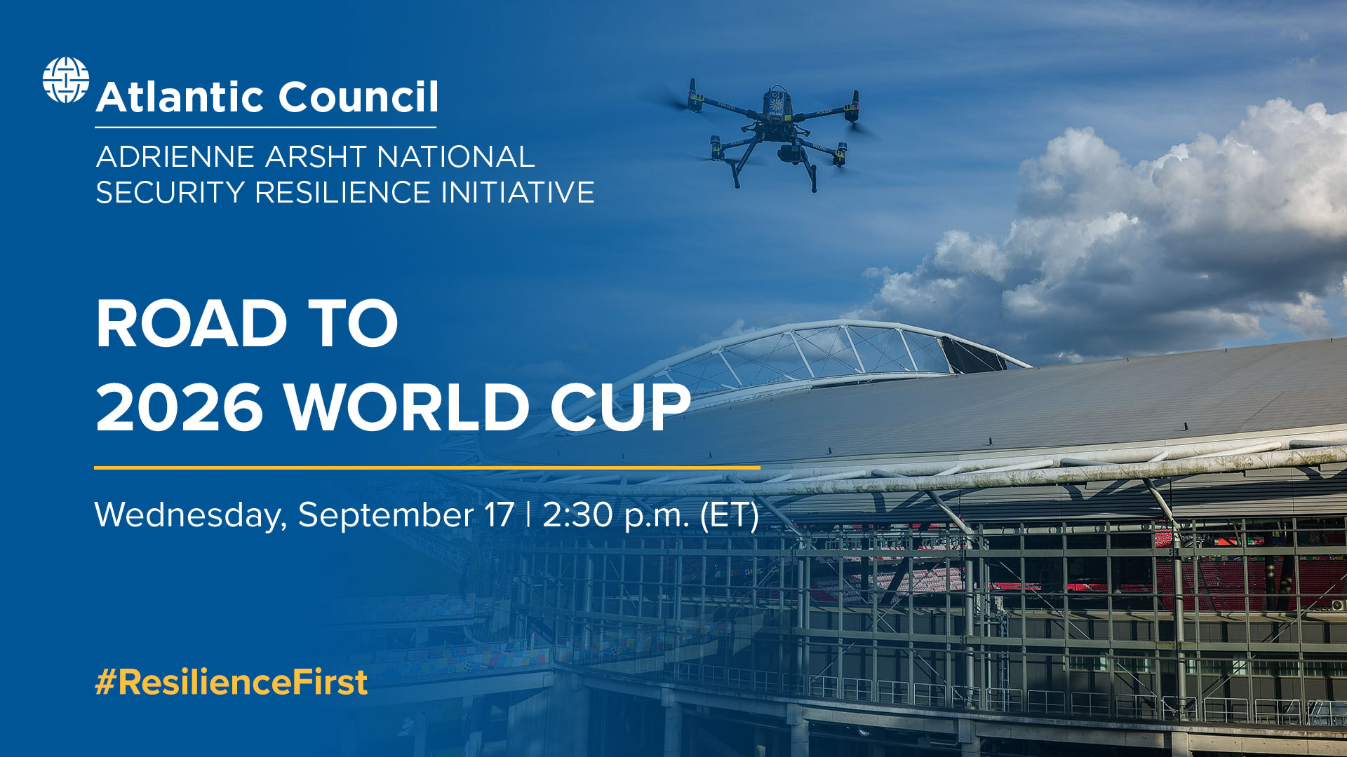 Road to 2026: Strengthening homeland resilience ahead of the FIFA World Cup