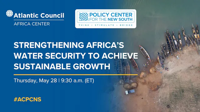 Strengthening Africa’s water security...