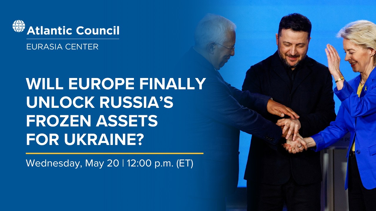 Will Europe finally unlock Russia’s frozen assets for Ukraine? - 05/20/2026, 17:04:42