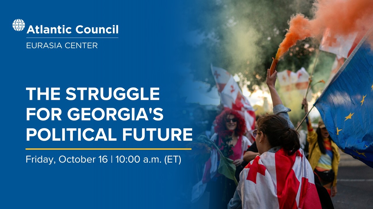 The struggle for Georgia’s political future - 10/16/2026, 15:05:19
