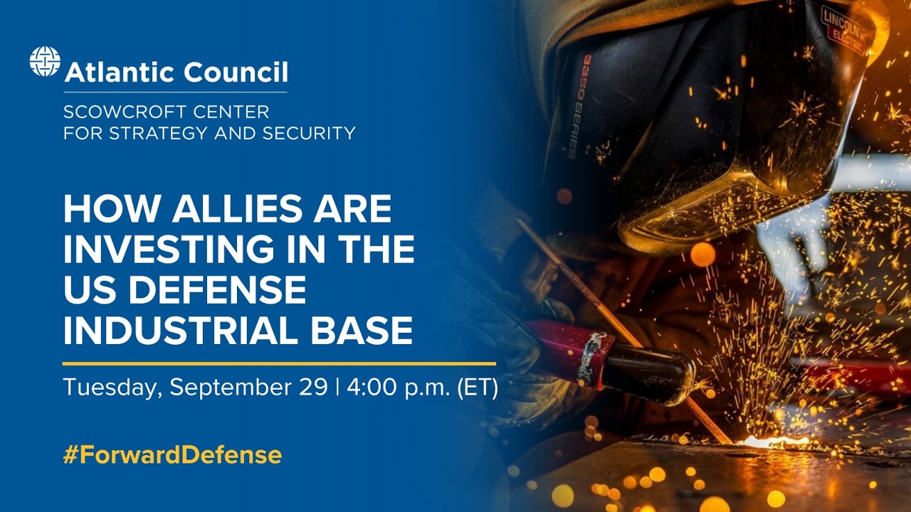 How allies are investing in the US defense industrial base - 09/29/2026, 21:22:53