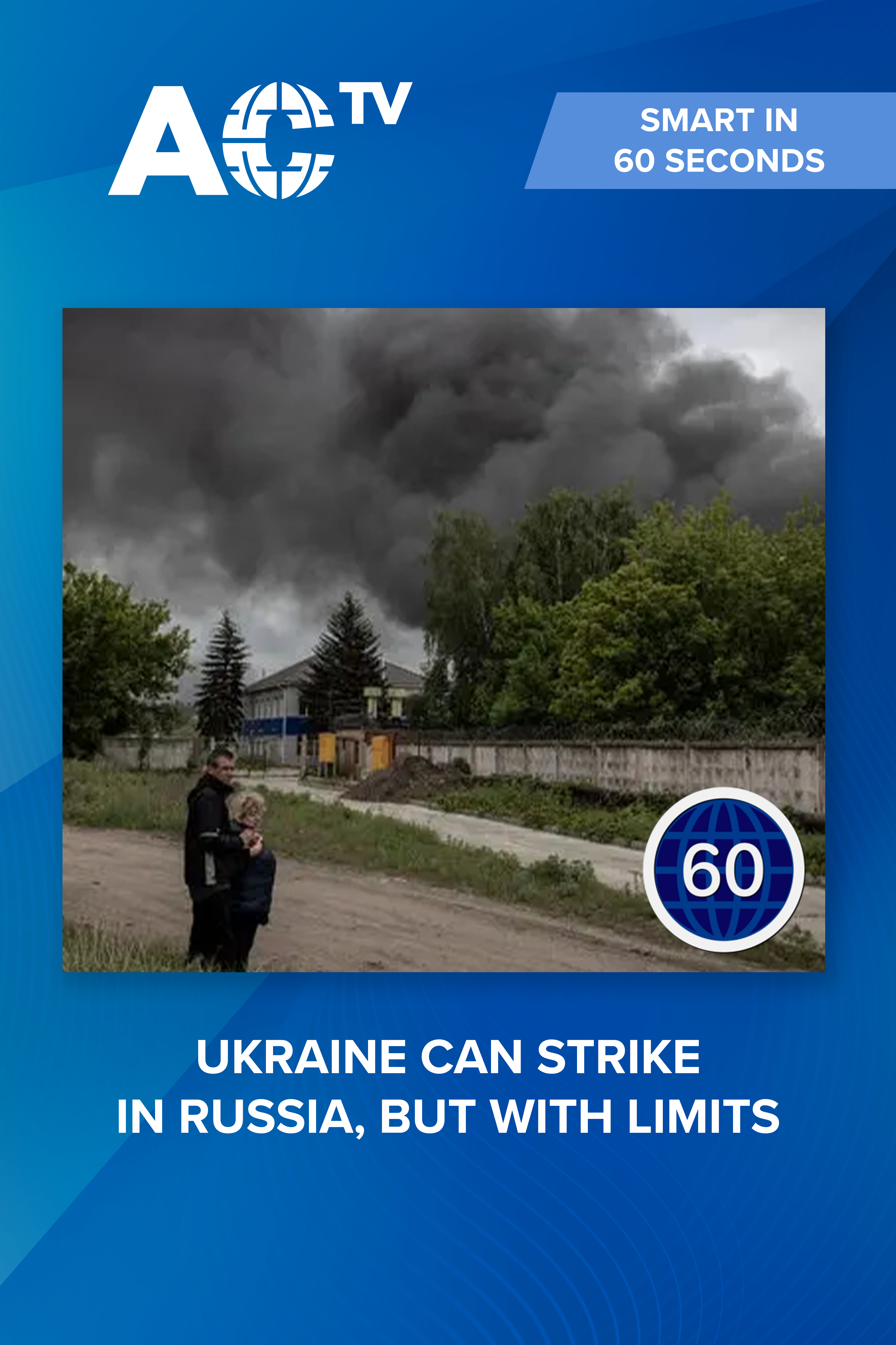Smart in 60 Seconds: Does US easing of Ukraine weapons rules go far enough?