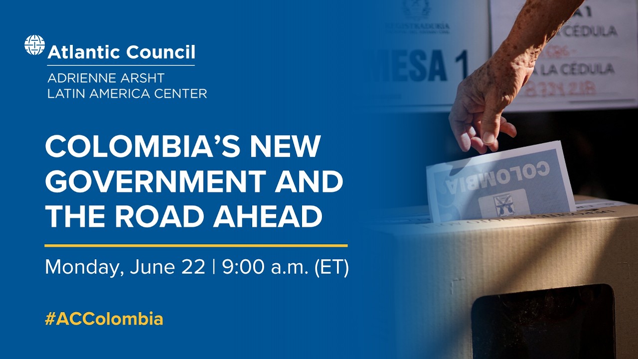 Colombia’s new government and the roa...