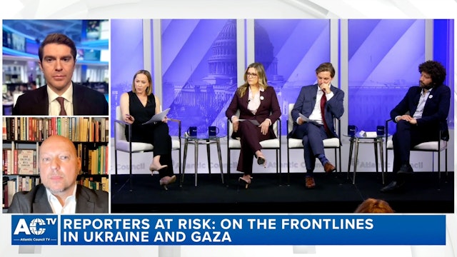 Reporters at risk: On the frontlines in Ukraine and Gaza
