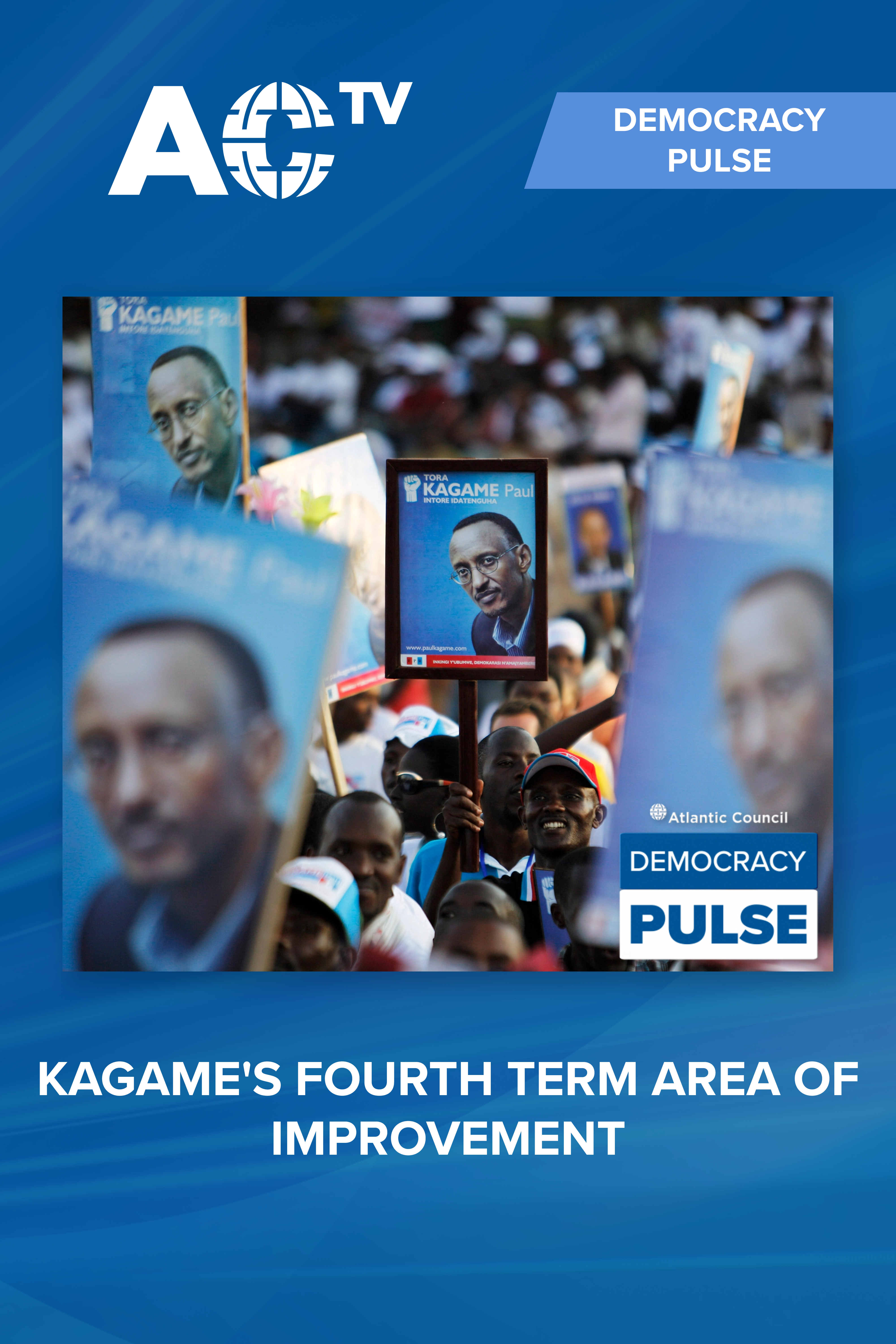 Democracy Pulse: Examining Rwanda’s state of democracy in light of election