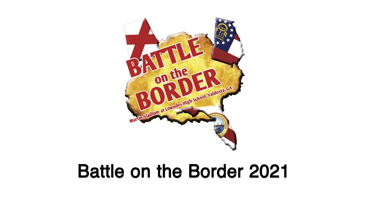 Battle on the Border 2021- Bartram Trail HS
