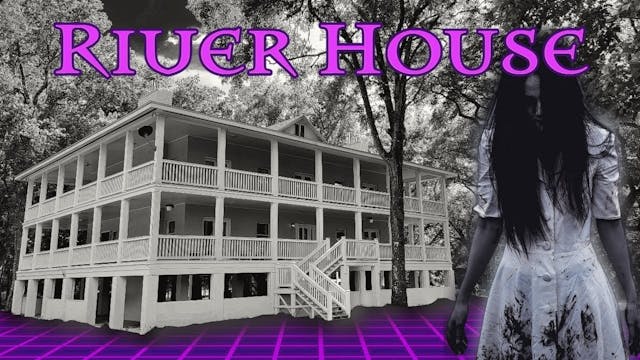 River House - Residential Paranormal ...
