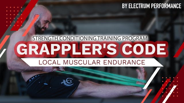 Grappler's Code - Local Muscular Endu...