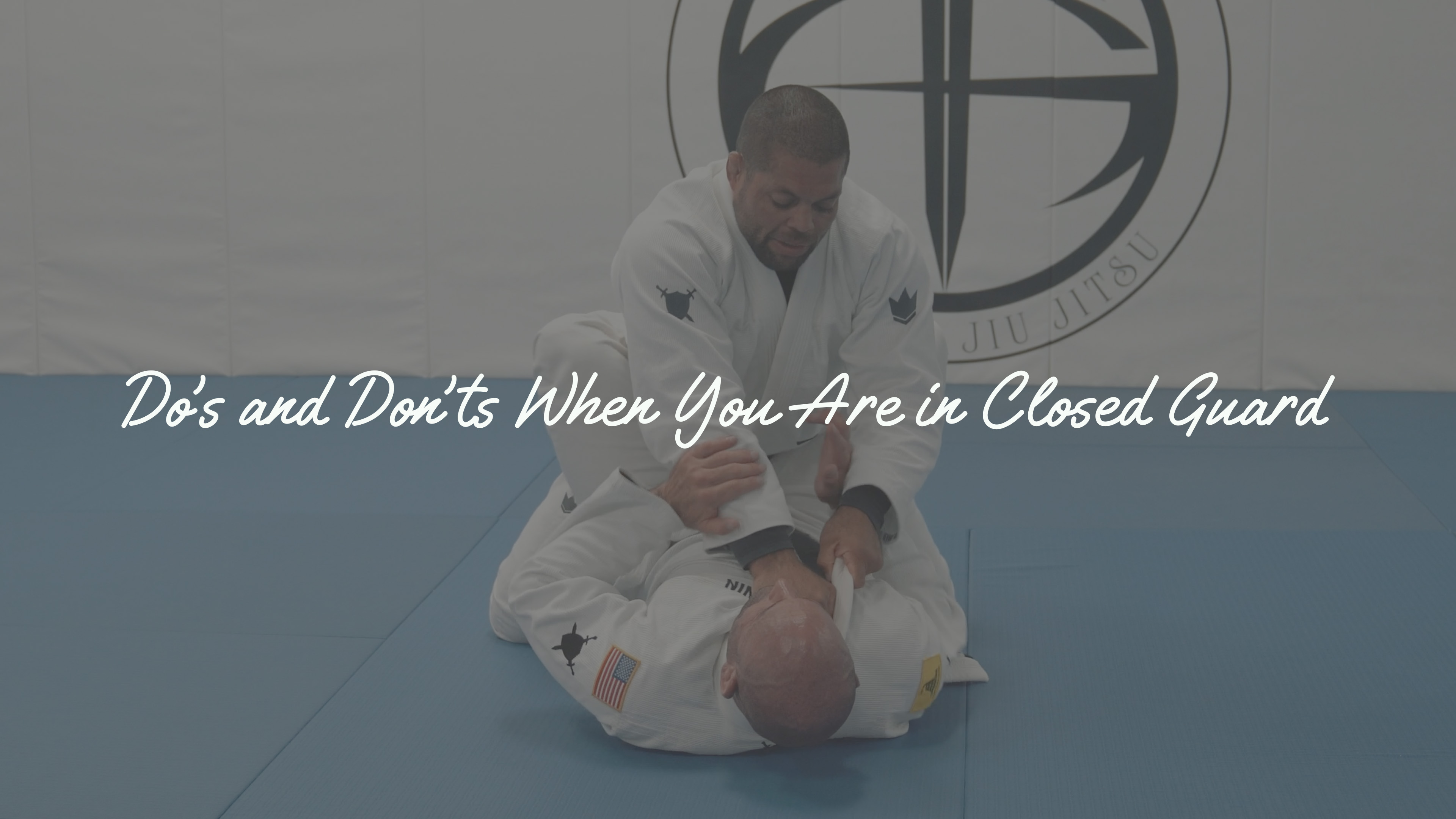 Do's and Don'ts when you are in closed guard