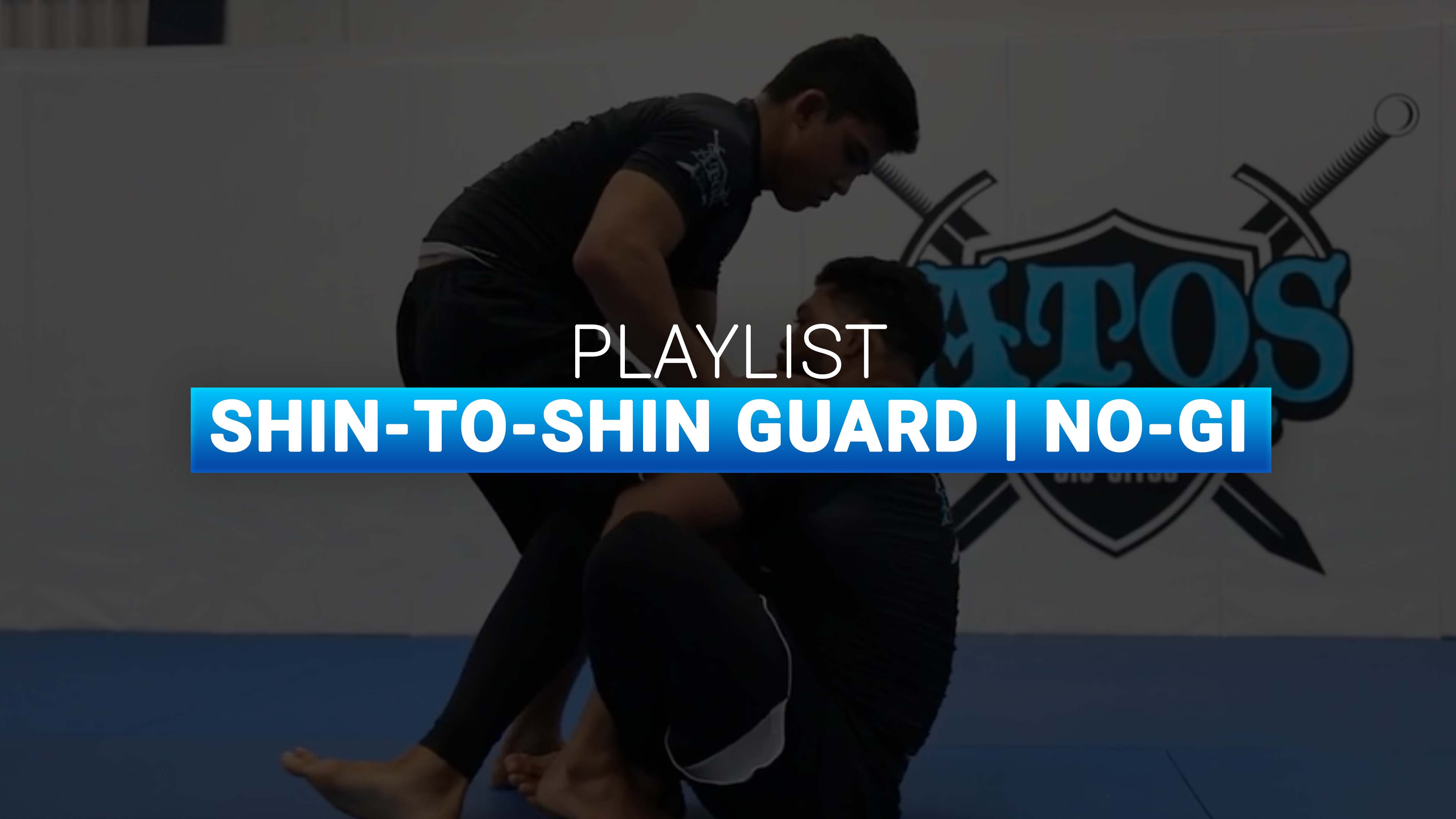 Shin-to-Shin Guard | No-Gi - Atos BJJ OnDemand