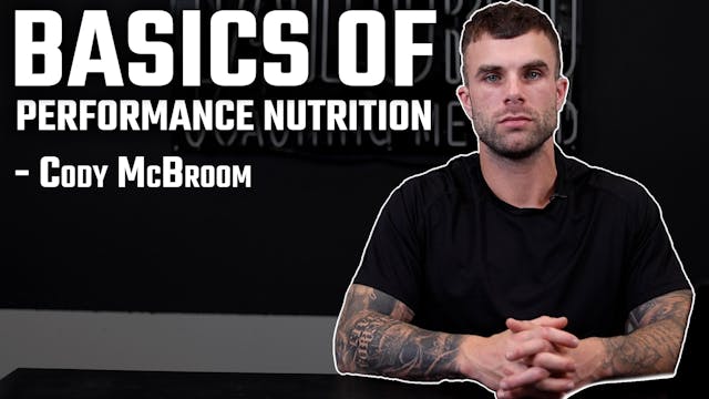 BASICS OF PERFORMANCE NUTRITION by Cody McBroom
