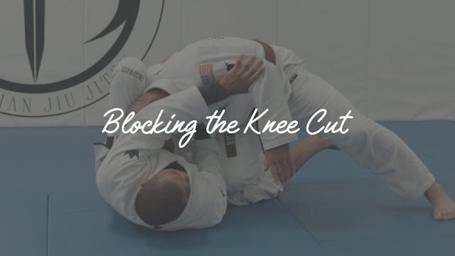 Day 3 - Blocking The Knee Cut