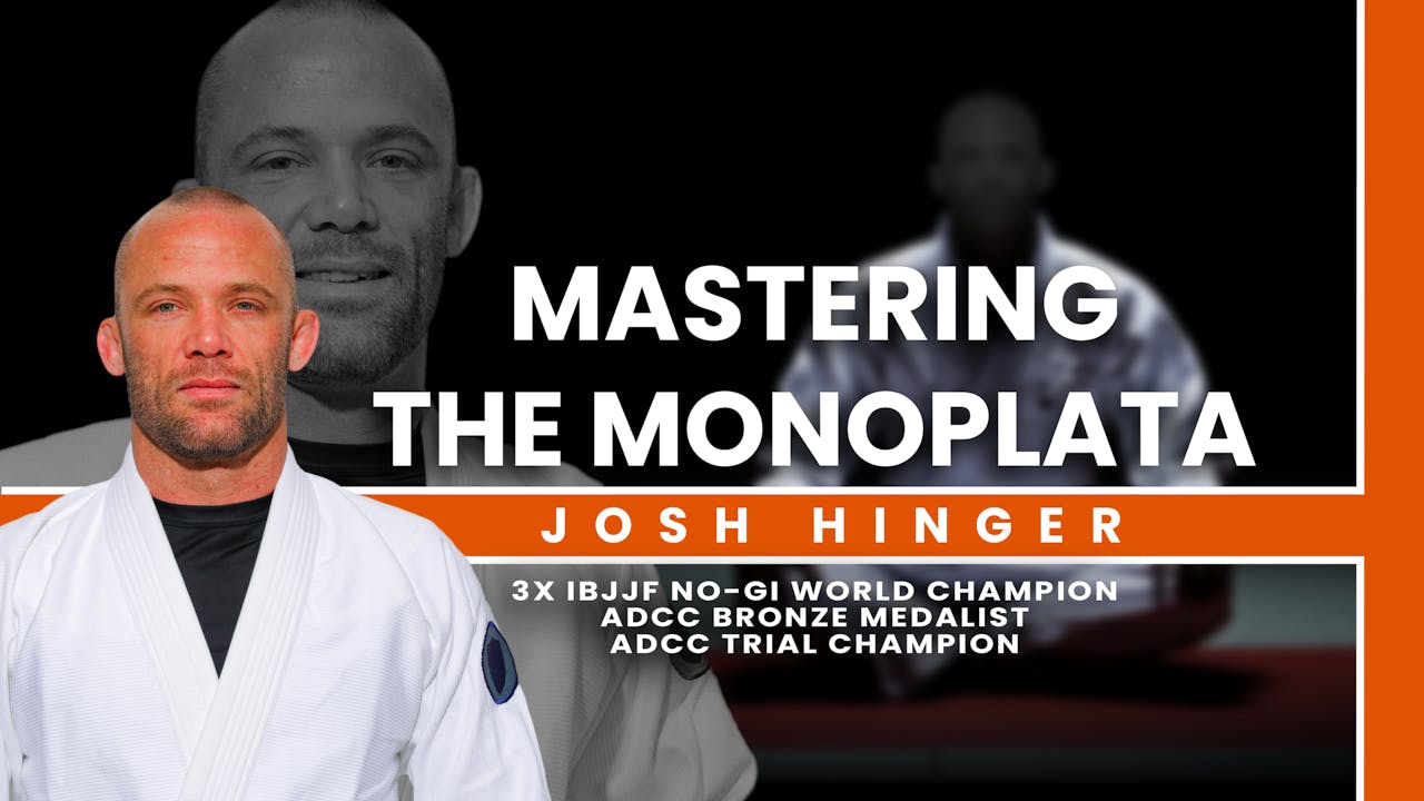 Mastering The Monoplata System by Josh Hinger
