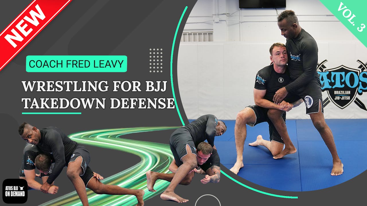 Wrestling For BJJ Vol. 3 Takedown Defenses 