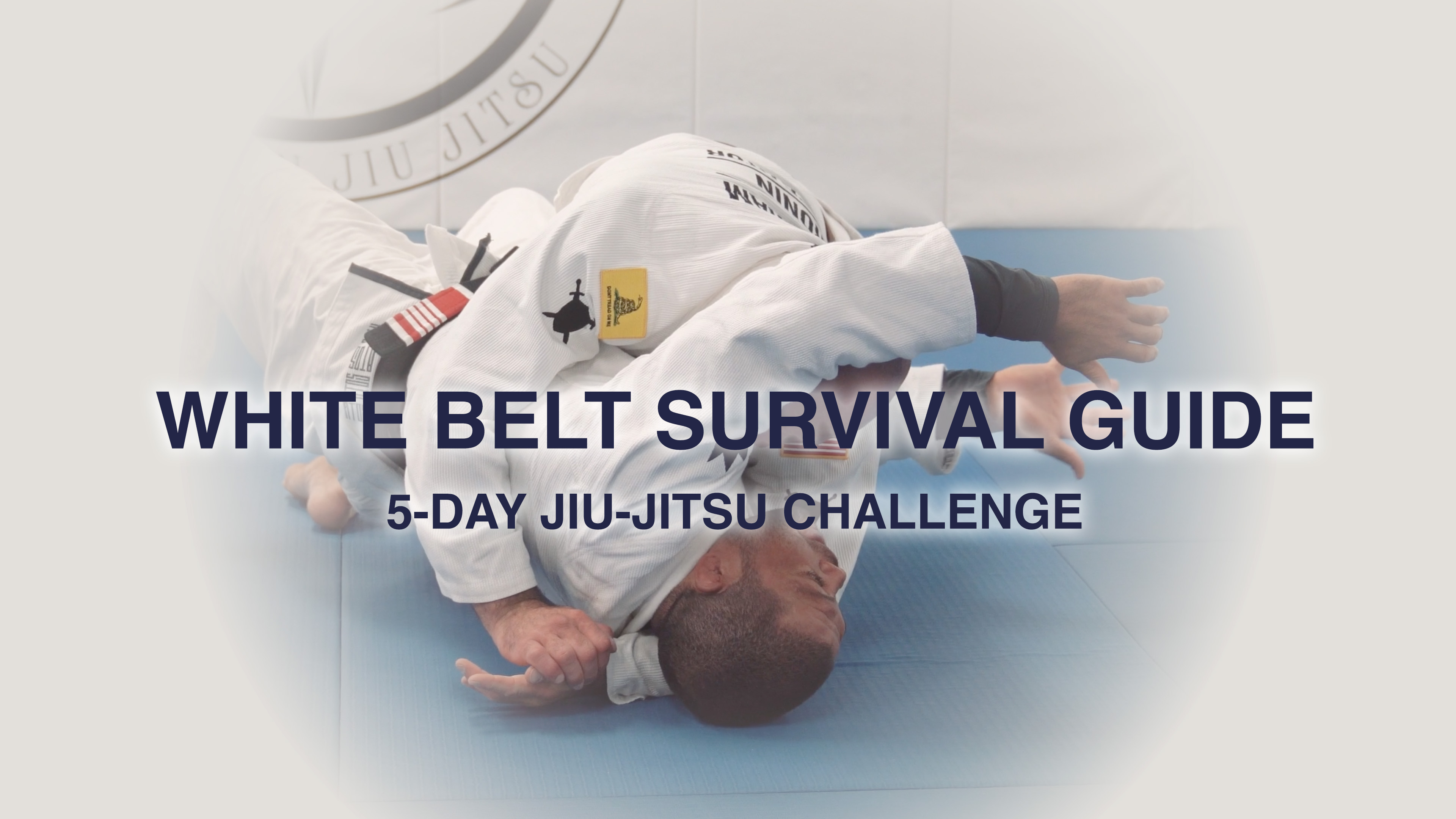 5-Day Jiu-Jitsu Challenge | 4th Edition - White Belt Survival Guide