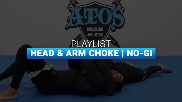 Head & Arm Choke | No-Gi