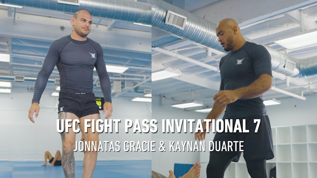 UFC Fight Pass Invitational 7: Jonnatas Gracie & Kaynan Duarte