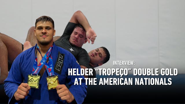 Helder "Tropeço" Overcomes IBJJF Worl...
