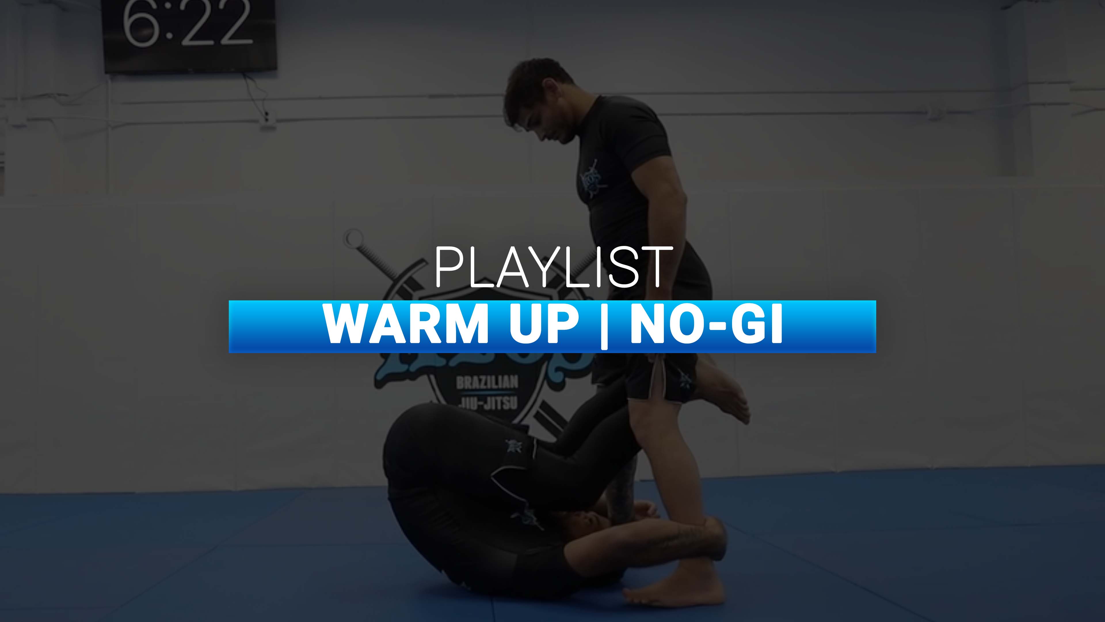 Warm Ups | No-Gi