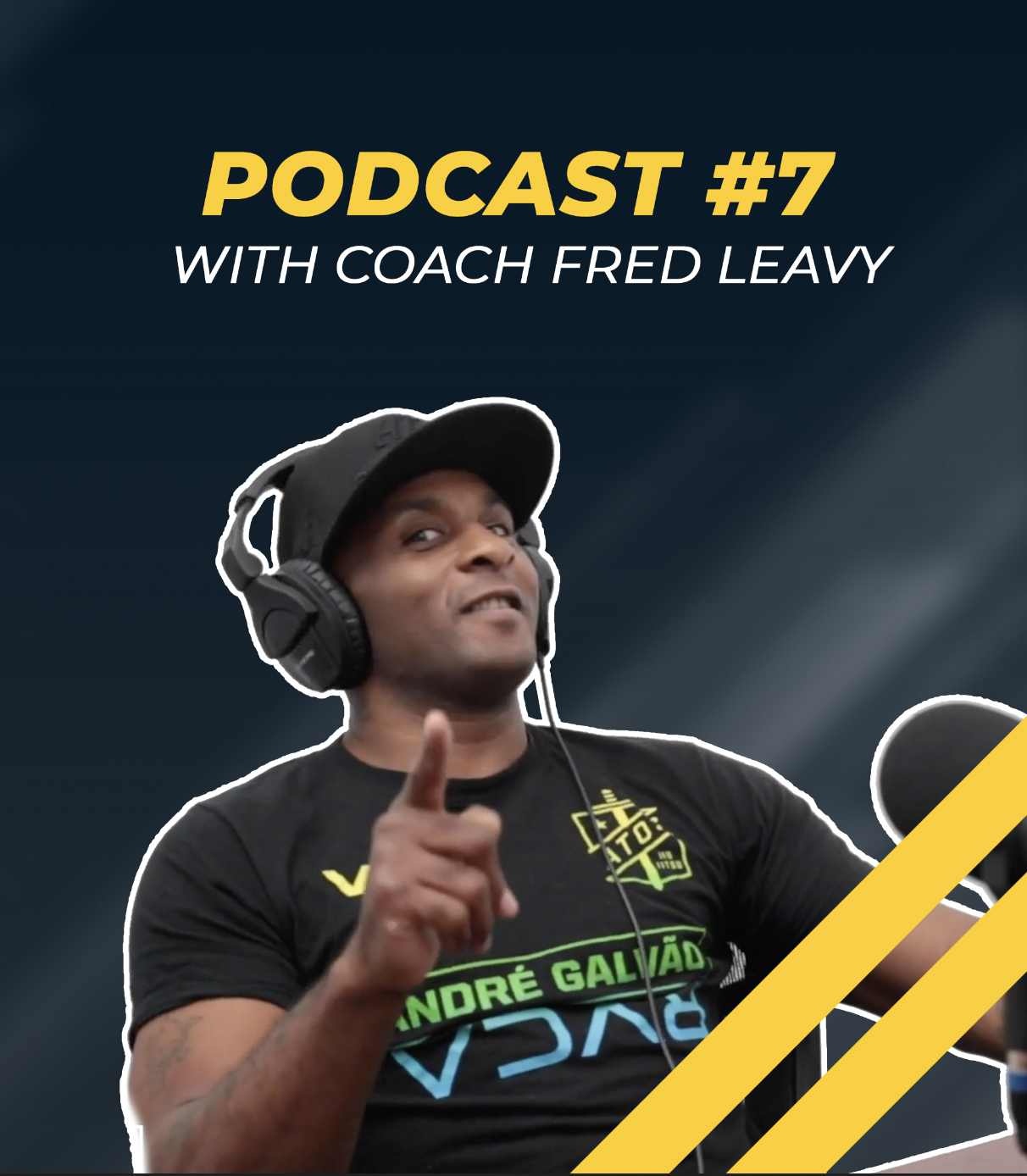 🇺🇸Andre Galvao Podcast #7 - Wrestling Coach Fred Leavy