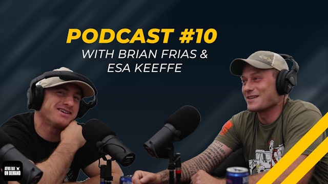 🇺🇸Andre Galvao Podcast #10 - Brian Frias and Esa Keeffe