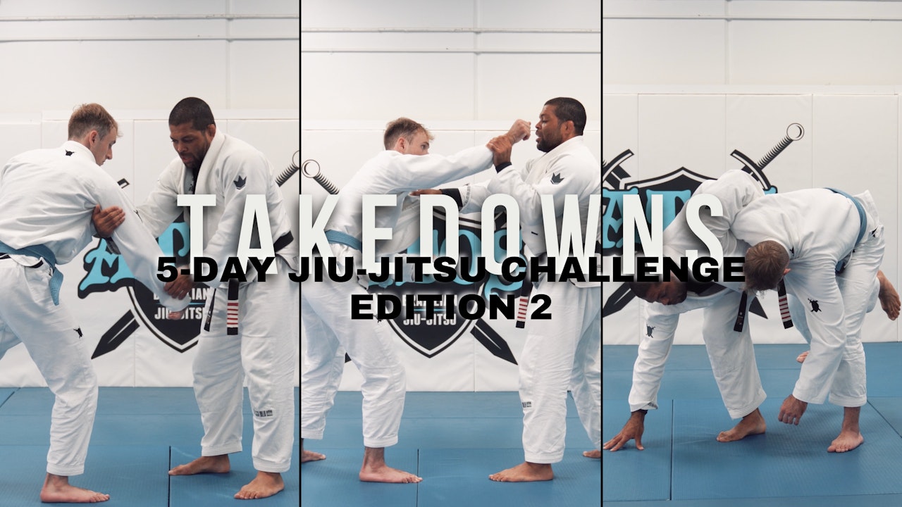 5-Day Jiu-Jitsu Challenge | 2nd Edition - Takedowns