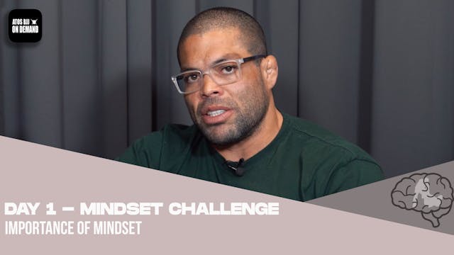 DAY 1: Mindset Challenge - Importance...